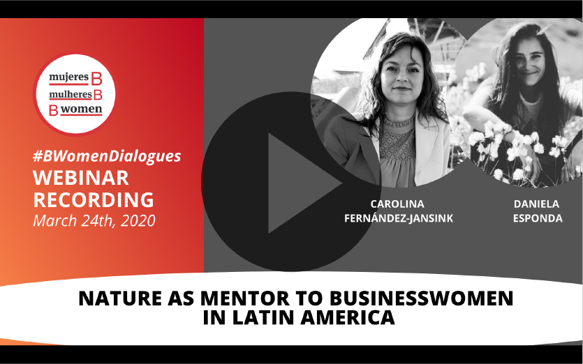 Webinar – Nature as mentor to Businesswomen in Latin America
