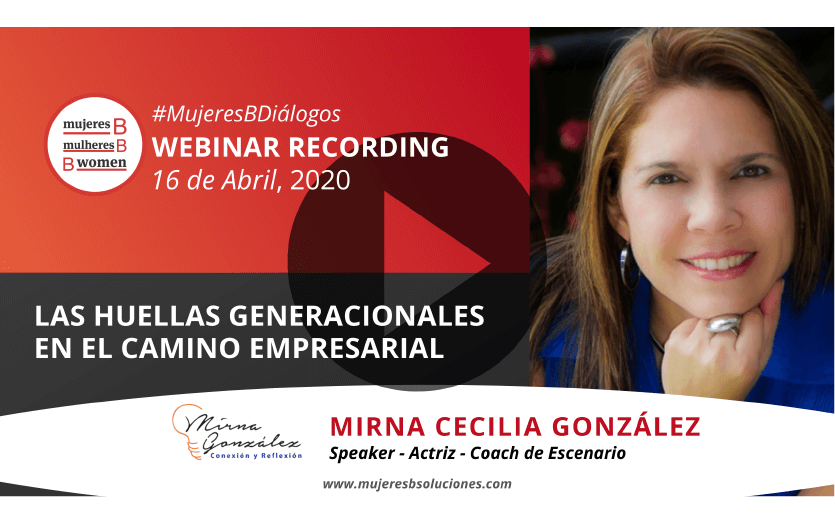 Webinar – Las huellas generacionales en el camino empresarial