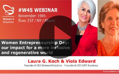 Women Entrepreneurship Day: our impact for a more inclusive and regenerative world – Viola Edward & Laura Koch – #W4S – Women4Solutions – Webinar